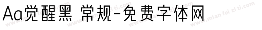 Aa觉醒黑 常规字体转换